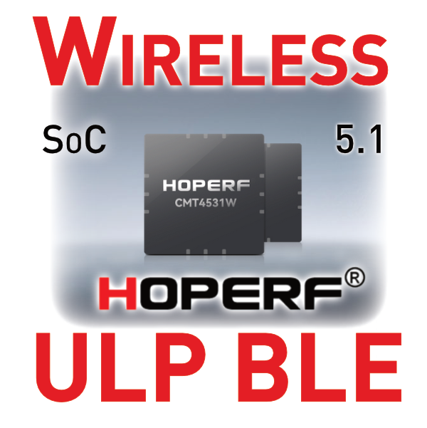 HopeRF - CMT4531: ULP Bluetooth SoC